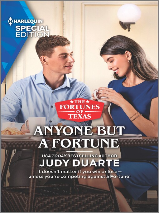 Title details for Anyone But a Fortune by Judy Duarte - Available
